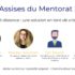 Revivez les premières Assises du mentorat – atelier 4 – le mentorat à distance