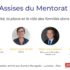 Revivez les premières Assises du mentorat – atelier 6 – la parentalité, la place et le rôle des familles dans le mentorat